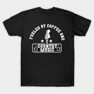 Fueled By Coffee and Country Music T-Shirt